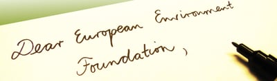 Handwritten line "Dear European Environment Foundation," next to a fountain pen